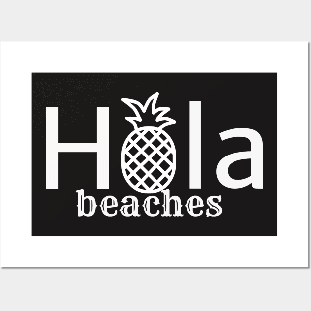 Hola beaches Wall Art by SunArt-shop